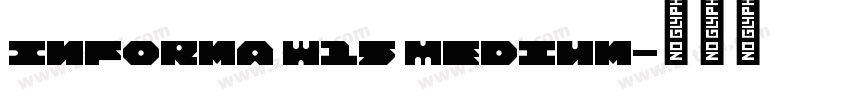 Informa W15 Medium字体转换